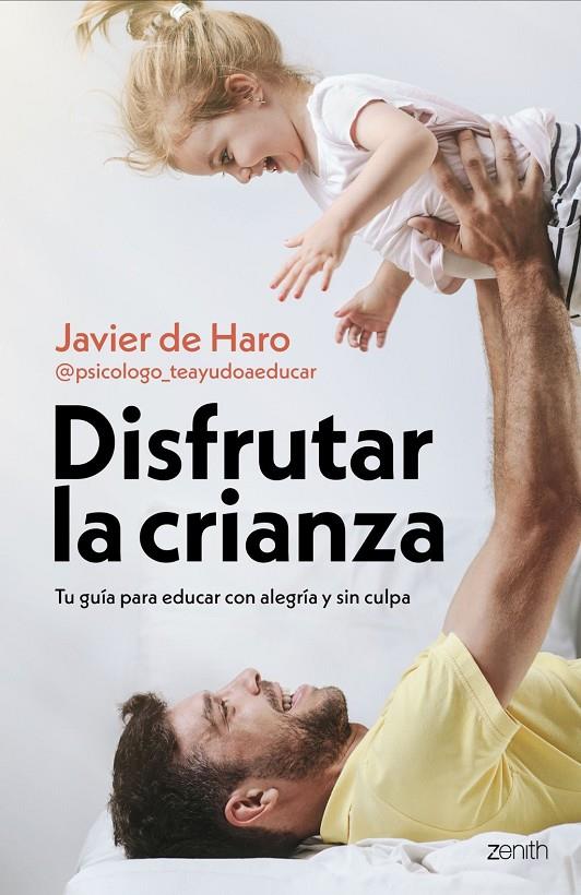 Disfrutar la crianza | 9788408317661 | Haro, Javier de