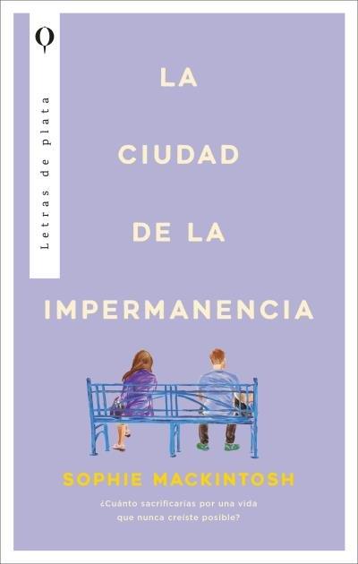 Ciudad de la impermanencia, La | 9788410439344 | Mackintosh, Sophie