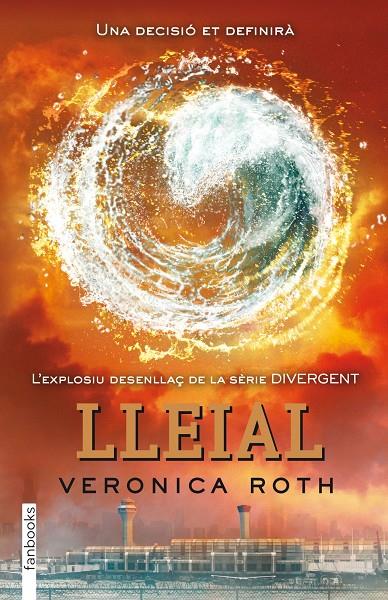 Divergent 3 : Lleial | 9788415745129 | Roth, Veronica
