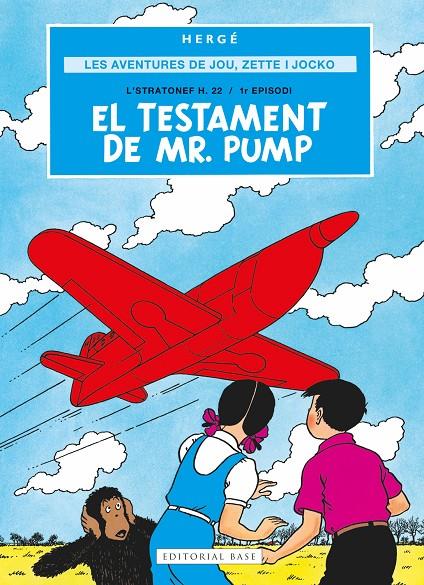 Aventures de Joe, Zette i Jocko 1, Les : El testament de Mr. Pump | 9791387728069 | Remi "Hergé", Georges