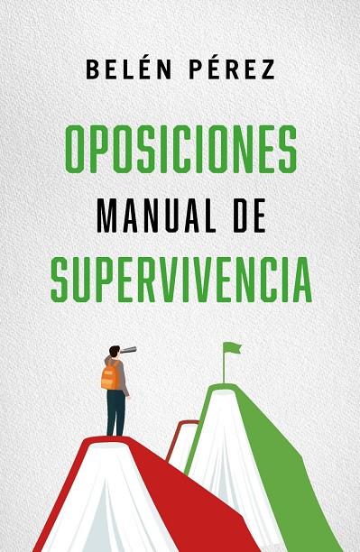 Oposiciones : Manual de supervivencia | 9788410942783 | Pérez, Belén