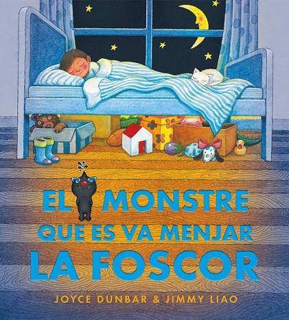 Monstre que es va menjar la foscor, El | 9788416985180 | Dunbar, Joyce