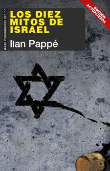 Diez mitos de Israel, Los | 9788446056157 | Pappe, Ilan