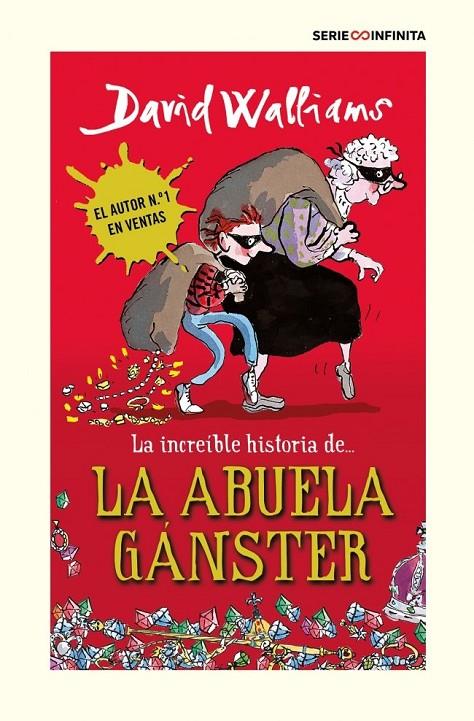 Increíble historia de, La... La abuela gánster (edición escolar) | 9788418594502 | Walliams, David