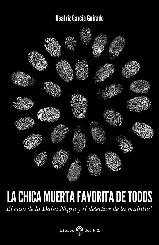 Chica muerta favorita de todos, La | 9788419119827 | García Guirado, Beatriz