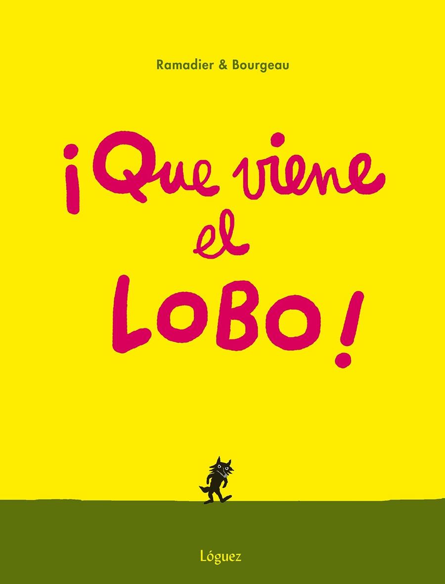 Que viene el lobo! | 9788494230585 | Ramadier, Cédric