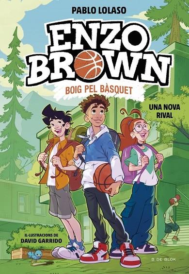 Enzo Brown : Boig pel bàsquet 4 : Una nova rival | 9791387695637 | Lolaso, Pablo