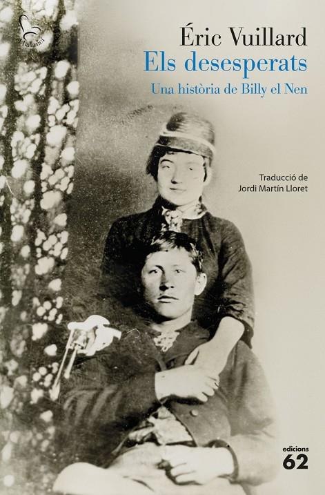 Desesperats, Els : Una història de Billy el Nen | 9788429783766 | Vuillard, Eric