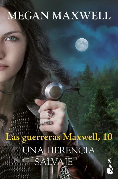 Guerreras Maxwell 10, Las : Una herencia salvaje | 9788408315483 | Maxwell, Megan