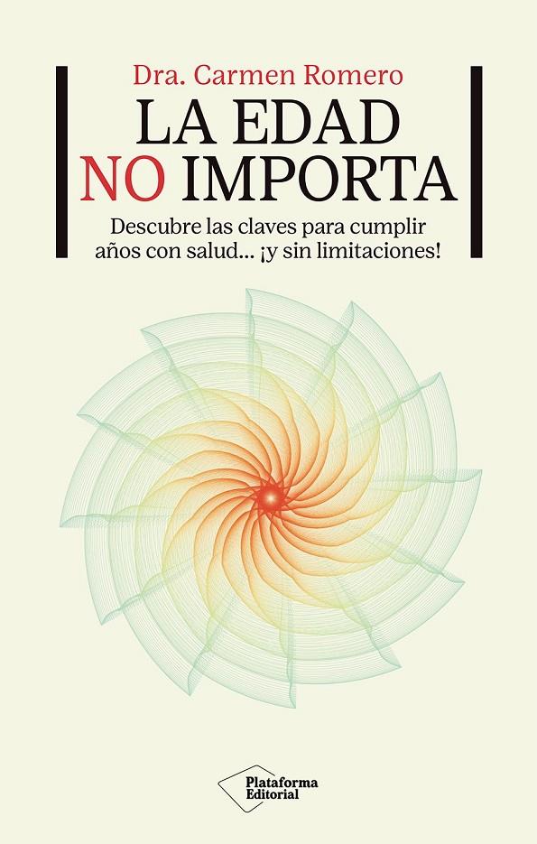 Edad no importa, La | 9791387813093 | Romero, Dra. Carmen