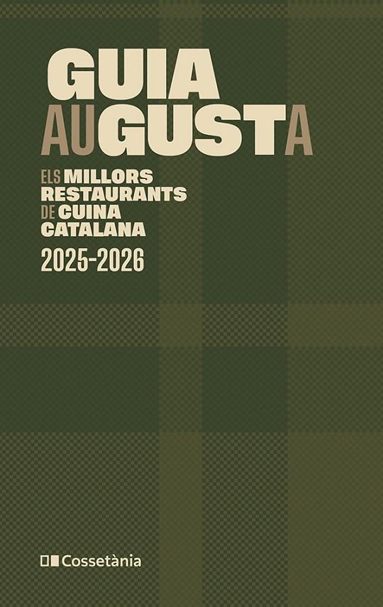 2025-2026 Guia Augusta : Els millors restaurants de cuina catalana | 9788413565385 | AA.DD.