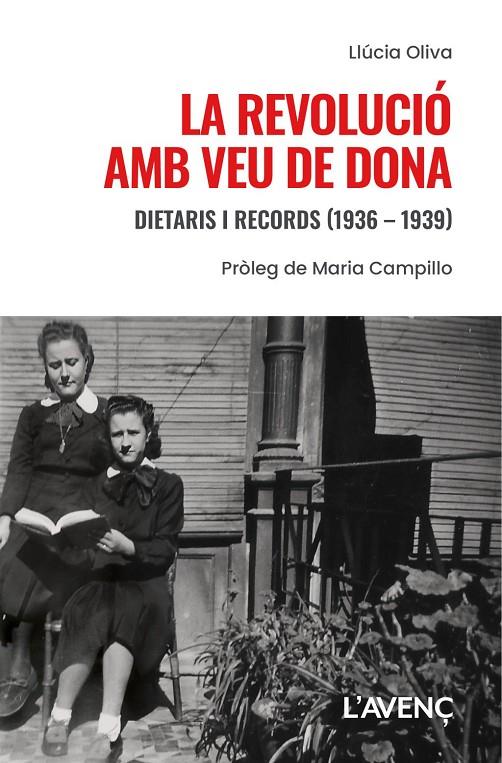 Revolució amb veu de dona, La : Dietaris i records (1936-1939) | 9788418680670 | Oliva, Llúcia