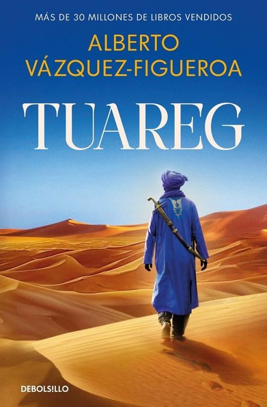 Tuareg 1 : Tuareg | 9788466390866 | Vázquez-Figueroa, Alberto