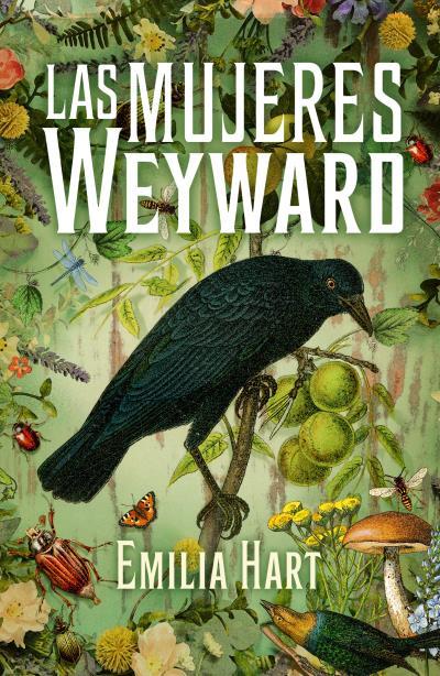 Mujeres Weyward, Las | 9788419030252 | Hart, Emilia