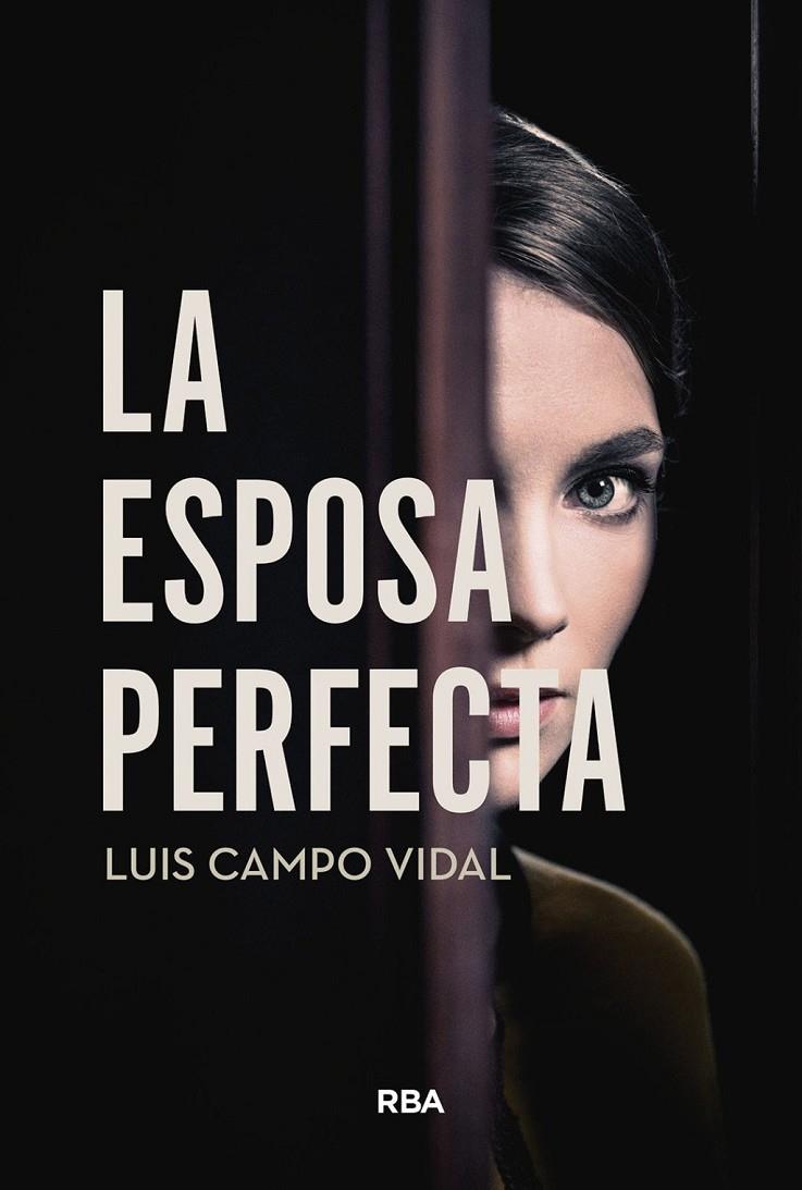 Esposa perfecta, La | 9791370310127 | Campo Vidal, Luis