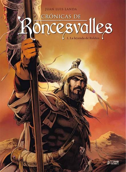 Crónicas de Roncesvalles 1 : La leyenda de Roldán | 9788417957988 | Landa, Juan Luis