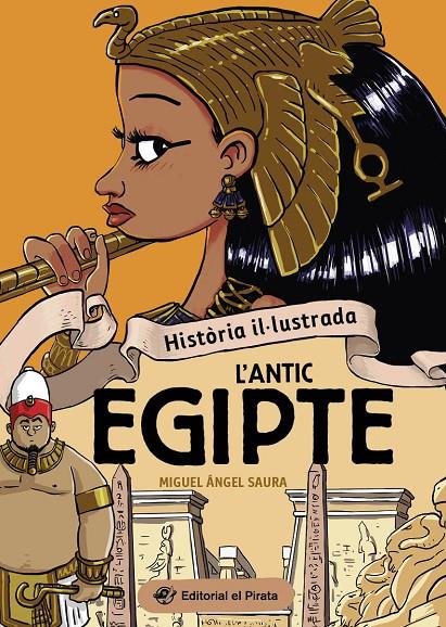 Història il·lustrada : L'antic Egipte | 9788419912237 | Saura, Miguel Ángel