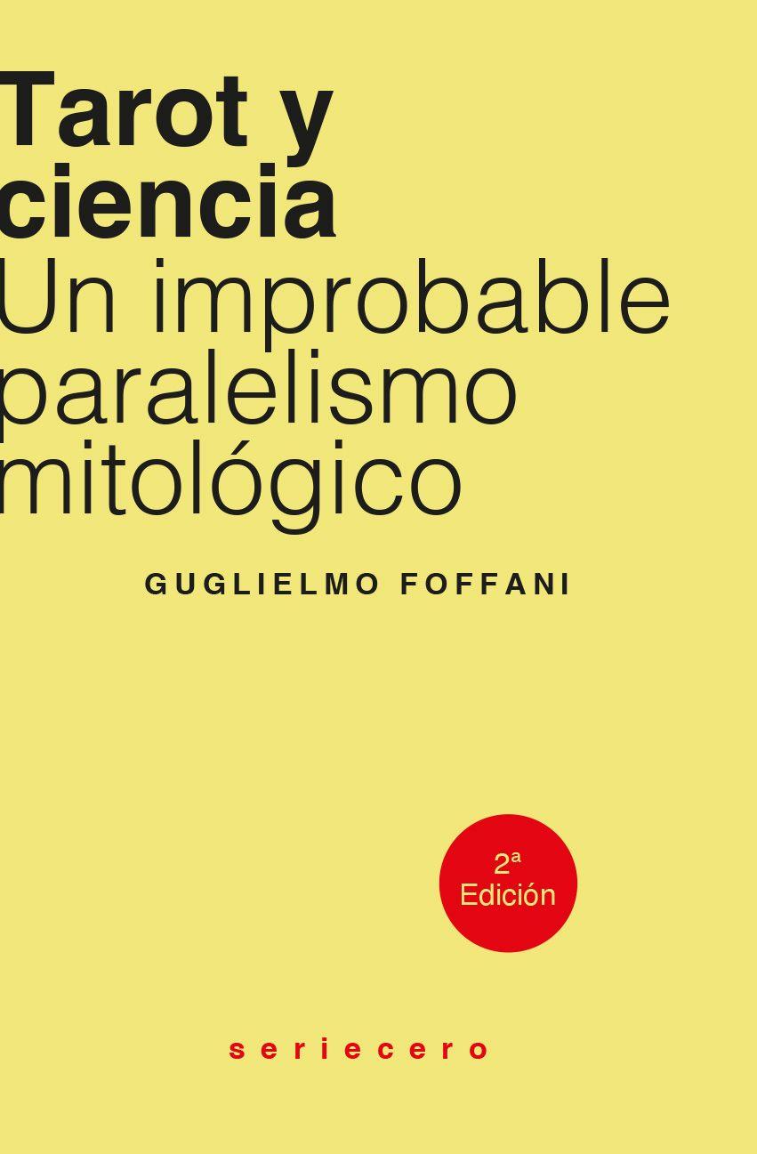 Tarot y ciencia : Un improbable paralelismo mitológico | 9788412895667 | Foffani, Guglielmo