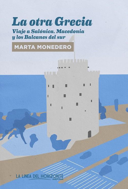 Otra Grecia, La | 9788417594404 | Monedero Ribas, Marta