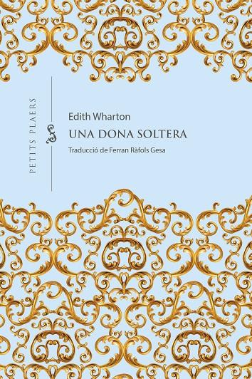 Dona soltera, Una | 9788418908965 | Wharton., Edith