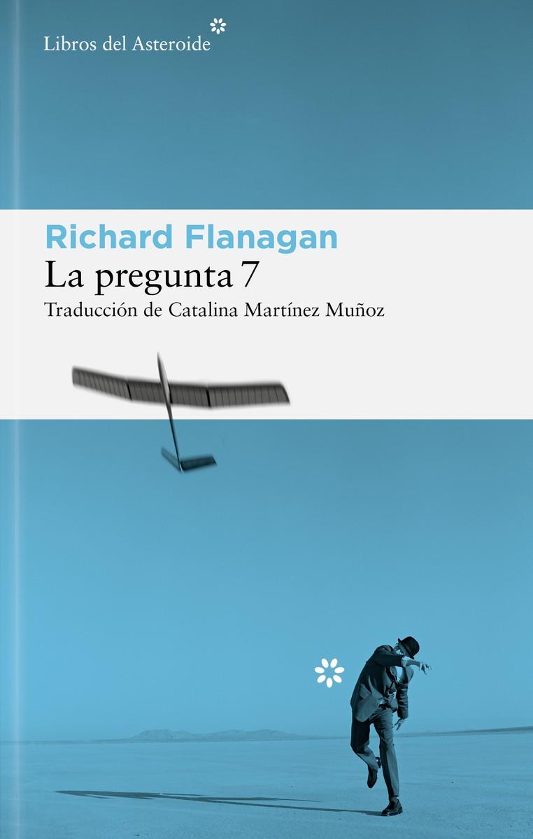 Pregunta 7, La | 9788410178625 | Flanagan, Richard