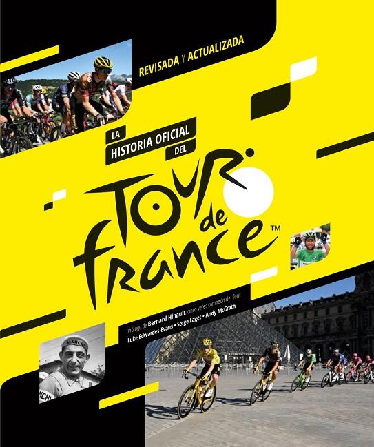 Historia oficial del Tour de Francia, La | 9788412558586 | Edwardes-Evans, Luke / Laget, Serge / McGrath, Andy