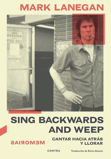 Cantar hacia atrás y llorar | 9788418282843 | Lanegan, Mark