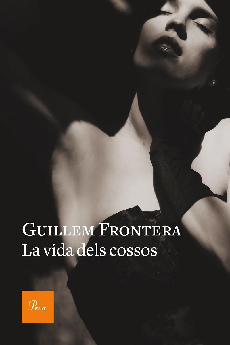 Vida dels cossos, La | 9788475887654 | Frontera, Guillem