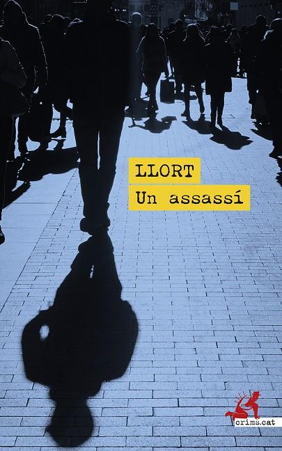 Assassí, Un | 9788419627391 | Llort, Lluís