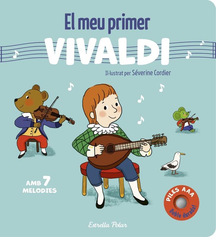 Meu primer Vivaldi, El : Amb 7 melodies | 9791387903701 | Cordier, Severine