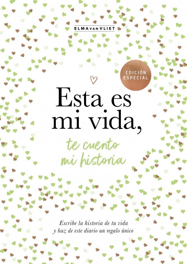 Esta es mi vida, te cuento mi historia | 9788401039843 | Vliet, Elma van