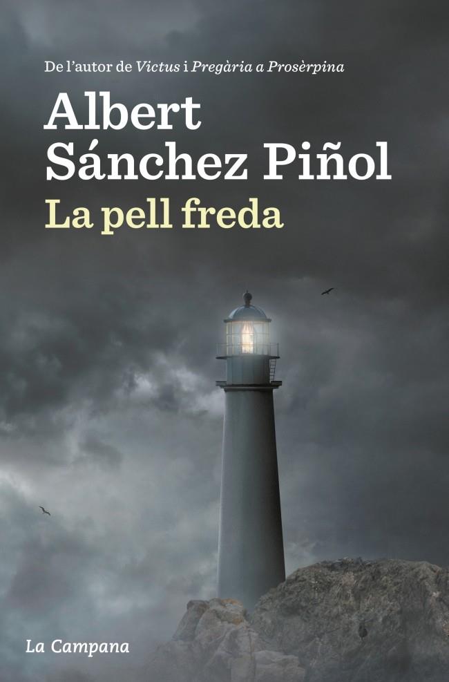 Pell freda, La | 9788416863310 | Sánchez Piñol, Albert