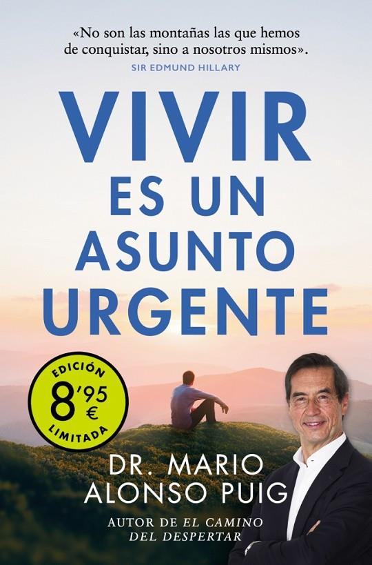 Vivir es un asunto urgente | 9788466357647 | Alonso Puig, Dr. Mario