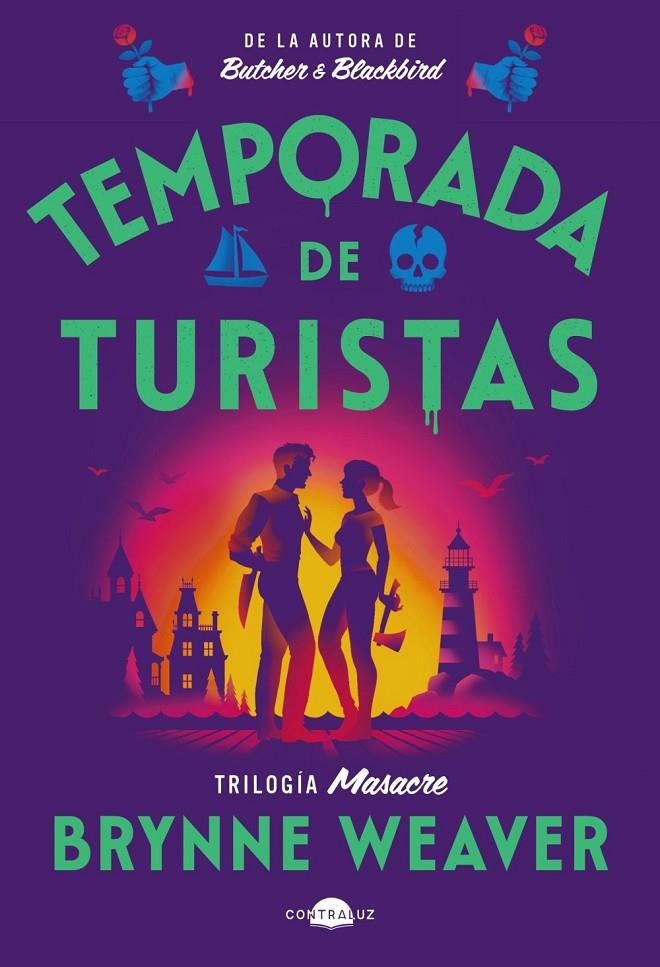 Trilogía Masacre 1 : Temporada de turistas | 9791387810313 | Weaver, Brynne