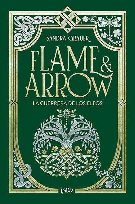 Flame & Arrow 2 : La guerrera de los elfos | 9788410399242 | Grauer, Sandra