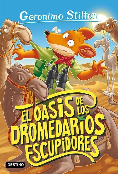 Oasis de los dromedarios escupidores, El | 9788408260479 | Stilton, Geronimo
