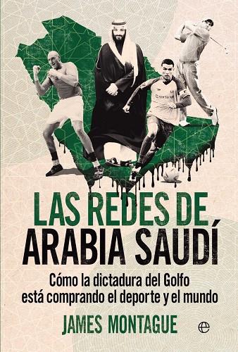 Redes de Arabia Saudí, La | 9788410942042 | Montague, James