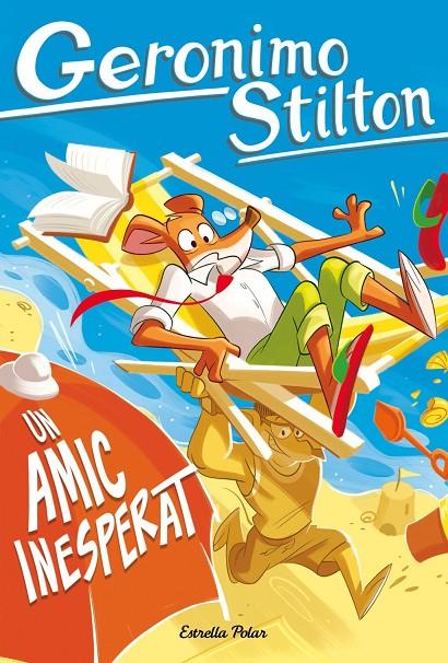 Geronimo Stilton 105 : Un amic inesperat | 9791387783129 | Stilton, Geronimo