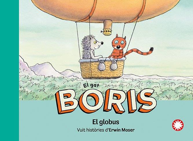 Gat Boris, El : El globus | 9788410090668 | Moser, Erwin