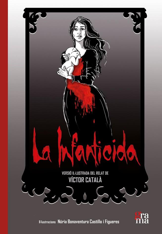 Infanticida, La | 9791399052756 | Català, Víctor / Castillo i Figueres, Núria Bonaventura