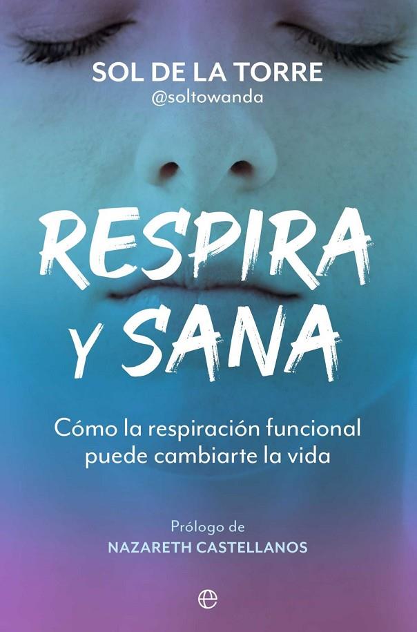 Respira y sana | 9788410940499 | Torre, Sol de la