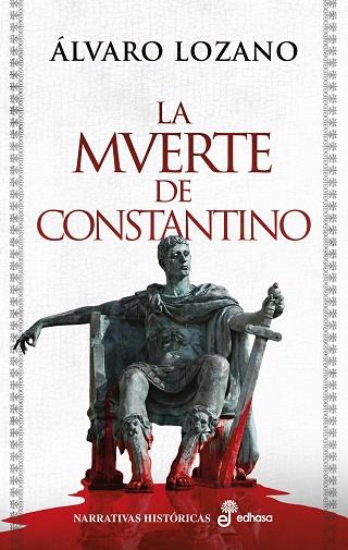 Muerte de Constantino, La | 9788435064699 | Lozano, Álvaro