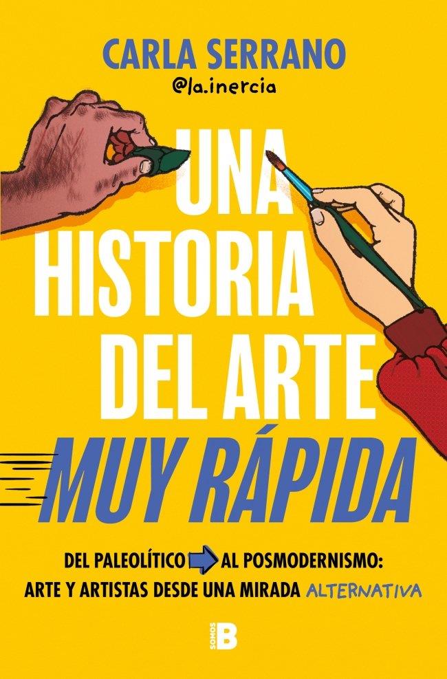 Historia del arte muy rápida, Una | 9788466681735 | Serrano, Carla