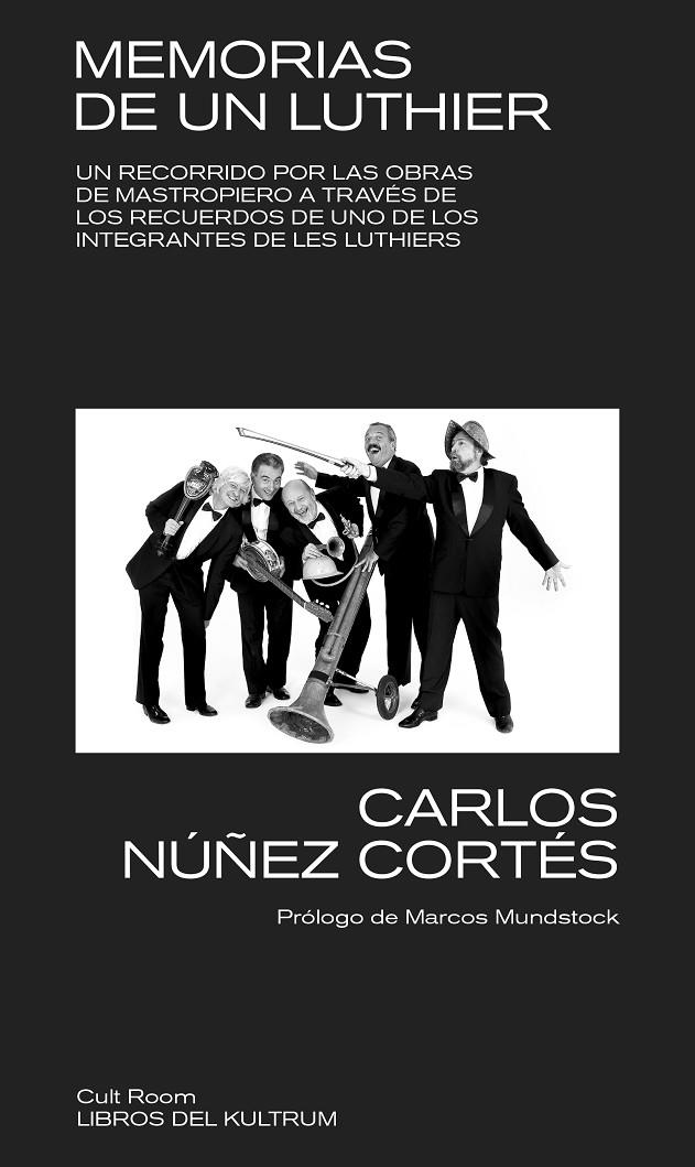 Memorias de un luthier | 9788418404320 | Núñez Cortés, Carlos