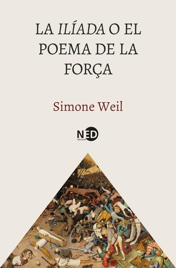 Ilíada o el poema de la força, La | 9788419407931 | Weil, Simone