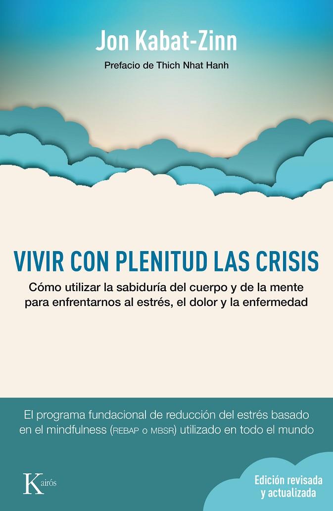 Vivir con plenitud las crisis (Ed. revisada y actualizada) | 9788499884905 | Kabat-Zinn, Jon