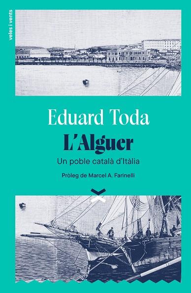 Alguer, L' : Un poble català d'Itàlia | 9788412992656 | Toda, Eduard