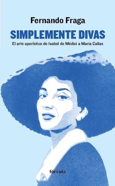 Simplemente divas | 9788416247462 | Fraga Suárez, Fernando