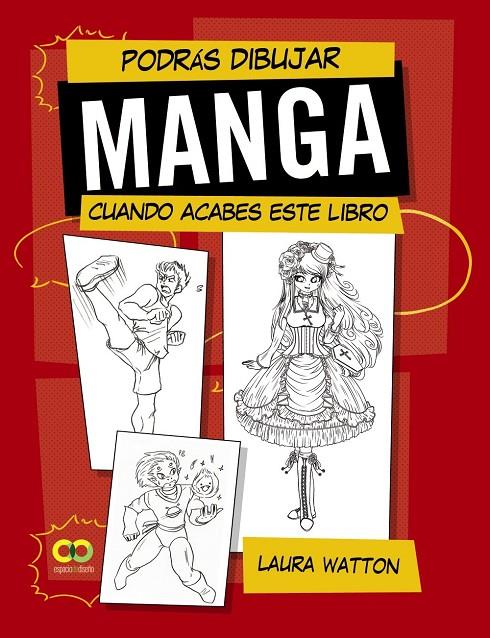 Podrás dibujar Manga cuando acabes este libro | 9788441542204 | Watton, Laura