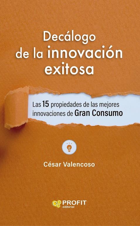 Decálogo de la innovacion exitosa | 9788419841056 | Valencoso Gilabert, Cesar